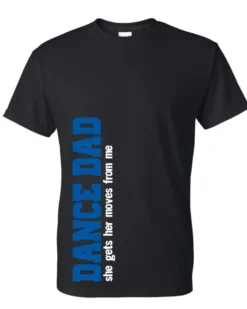 Dance Dad T-shirt