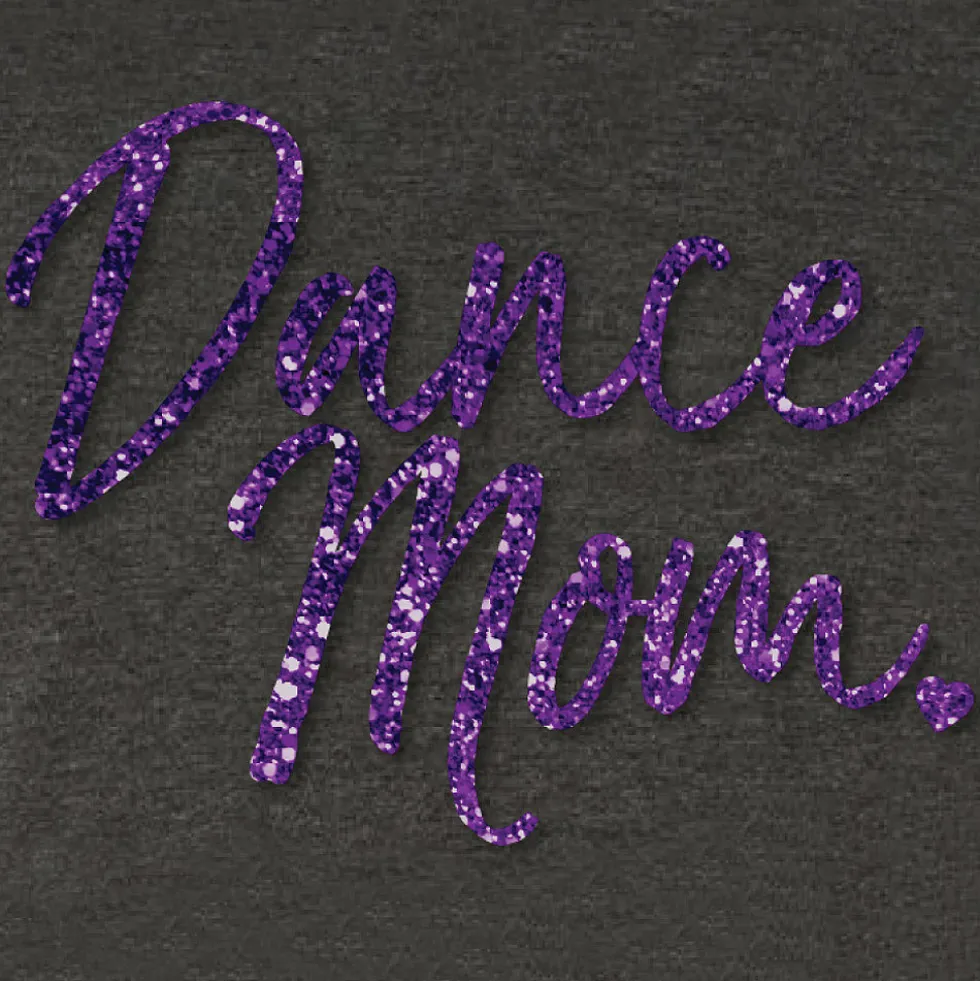 Dance Mom Purple Cursive