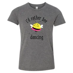 I'd Rather Bee Dancing Tee