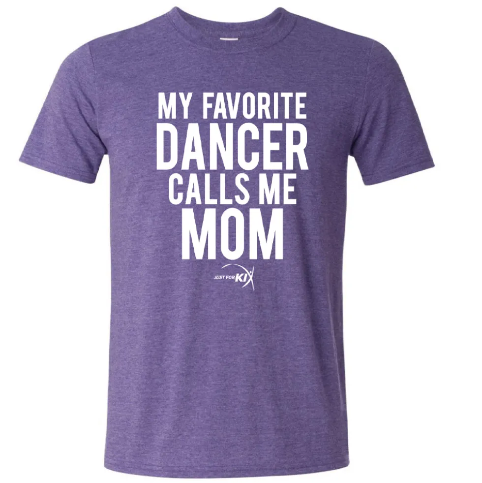 My Favorite Dancer Calls Me Mom